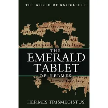 Kniha The Emerald Tablet Of Hermes (Hermes Trismegistus)(Brožovaná)