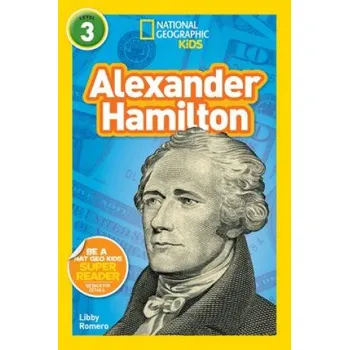Cizí jazyk National Geographic Kids Readers: Alexander Hamilton (Libby Romero)(Brožovaná)