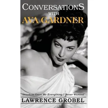 Učebnice Conversations with Ava Gardner (Lawrence Grobel)(Brožovaná)