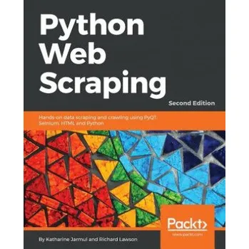 Technika Python Web Scraping - (Katharine Jarmul,Richard Lawson)(Brožovaná)