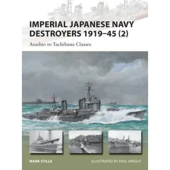 Učebnice Imperial Japanese Navy Destroyers 1919-45 (2) (Mark Stille)(Brožovaná)