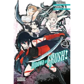 Cizojazyčná kniha Hinowa ga CRUSH!, Vol. 4 (TAKAHIRO)(Brožovaná)