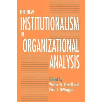 Cizojazyčná kniha New Institutionalism in Organizational Analysis (Paul Dimaggio)(Brožovaná)