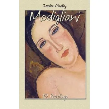 Kniha Modigliani: 90 Paintings (Jessica Findley)(Brožovaná)