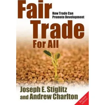 Cizí jazyk Fair Trade For All (Joseph E. Stiglitz)(Brožovaná)