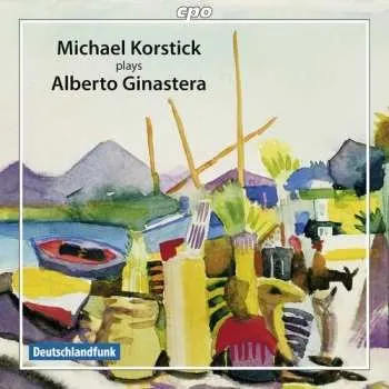 Zahraniční hudba CD Alberto Ginastera: Michael Korstick plays Alberto Ginastera 2017
