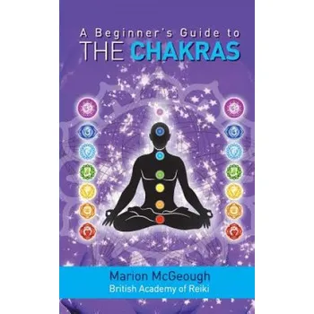 Cizojazyčná kniha Beginner's Guide to the Chakras (Marion McGeough)(Brožovaná)