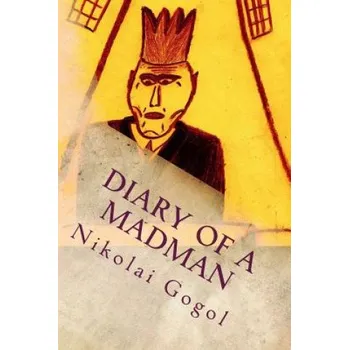 Cizojazyčná kniha Diary Of A Madman (Nikolai Gogol)(Brožovaná)