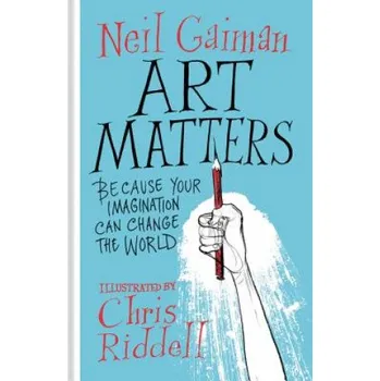 Beletrie pro dospělé Art Matters (Neil Gaiman,Chris Riddell)(Pevná)
