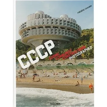 Umění Chaubin: CCCP (Frederic Chaubin)(Pevná)