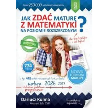 Matematika Jak zdać maturę z matematyki ZR - Dariusz Kulma