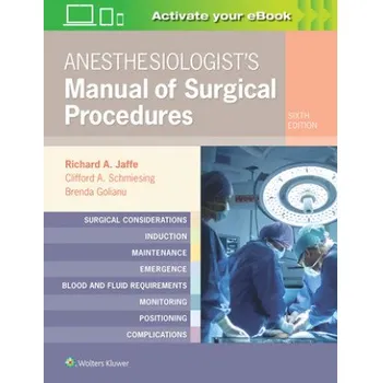 Anesthesiologist's Manual of Surgical Procedures (Jaffe)(Pevná)