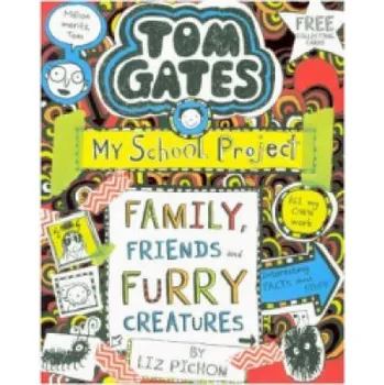 Cizojazyčná kniha Tom Gates: Family, Friends and Furry Creatures (Liz Pichon)(Brožovaná)