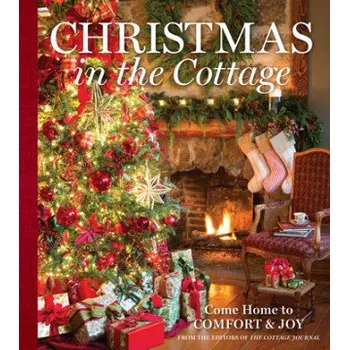 Christmas in the Cottage: Come Home to Comfort & Joy (Cindy Cooper)(Pevná)