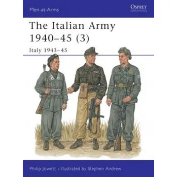 Učebnice Italian Army 1940-45 (3) (Philip S. Jowett)(Brožovaná)