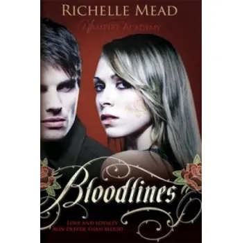 Beletrie pro dospělé Bloodlines (book 1) (Richelle Mead)(Brožovaná)