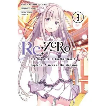 Re:ZERO -Starting Life in Another World-, Chapter 2: A Week at the Mansion, Vol. 3 (manga) (Tappei Nagatsuki)(Brožovaná)
