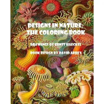 Cizojazyčná kniha Designs in Nature: the coloring book (Ernst Haeckel)(Brožovaná)