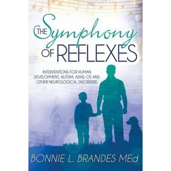 Cizí jazyk Symphony Of Reflexes (Bonnie Brandes M.Ed.)(Brožovaná)