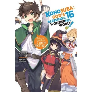 Cizí jazyk Konosuba: God's Blessing on This Wonderful World!, Vol. 16 (Natsume Akatsuki)(Brožovaná)
