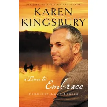 Cizojazyčná kniha Time to Embrace (Karen Kingsbury)(Brožovaná)
