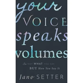 Cizojazyčná kniha Your Voice Speaks Volumes (Brožovaná)