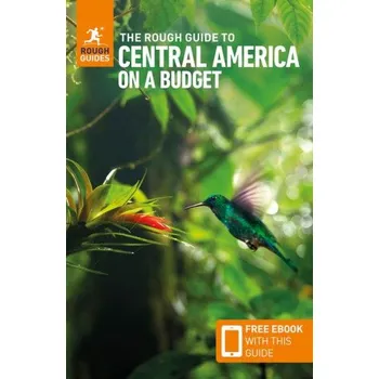 Cestování The Rough Guide to Central America on a Budget: Travel Guide with eBook (Brožovaná)