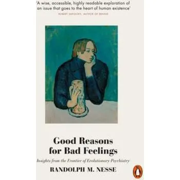 Cizojazyčná kniha Good Reasons for Bad Feelings (Randolph M. Nesse)(Brožovaná)