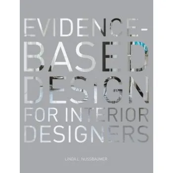 Cizojazyčná kniha Evidence-Based Design for Interior Designers (Linda L. Nussbaumer)(Brožovaná)