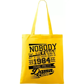 Nákupní taška Nobody is perfect - 1984 - Taška bavlněná - 42 x 38 cm ( Žlutá )