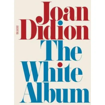 Kniha WHITE ALBUM: ESSAYS (Joan Didion)(Brožovaná)