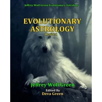 Cizojazyčná kniha Evolutionary Astrology (Revised) (Deva Green,Jeffrey Wolf Green)(Brožovaná)