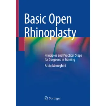 Cizojazyčná kniha Basic Open Rhinoplasty: Principles and Practical Steps for Surgeons in Training (Fabio Meneghini)(Brožovaná)