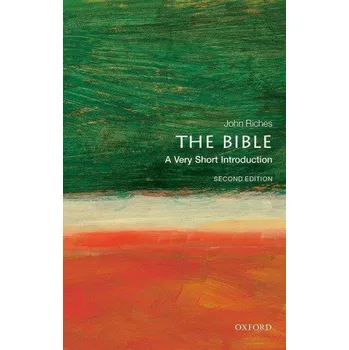 Bible: A Very Short Introduction (John Riches)(Brožovaná)