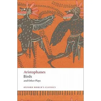Cizí jazyk Birds and Other Plays (Aristophanes)(Brožovaná)