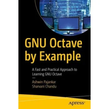 Učebnice GNU Octave by Example (Sharvani Chandu)(Brožovaná)