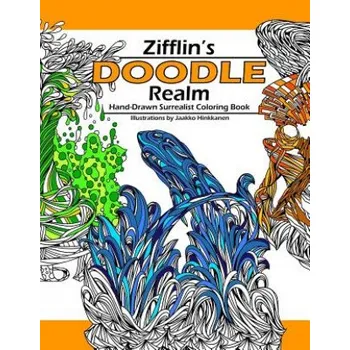 Cizojazyčná kniha Doodle Realm: Zifflin's Coloring Book (Zifflin,Jaakko Hinkkanen)(Brožovaná)