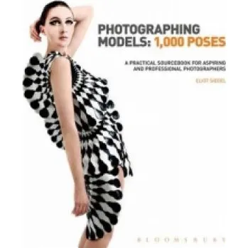 Kniha Photographing Models: 1,000 Poses (Eliot Siegel)(Pevná)