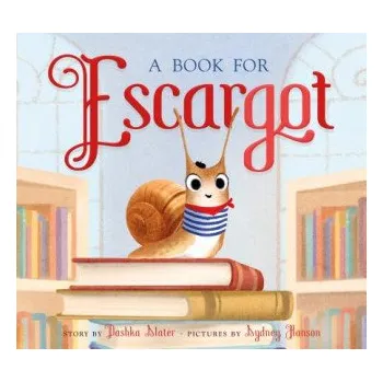 Cizojazyčná kniha Book for Escargot (Dashka Slater)(Pevná)
