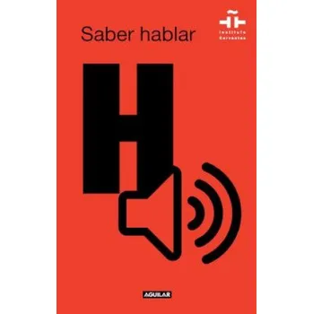 Saber hablar / Know How to Speak (Instituto Cervantes)(Brožovaná)