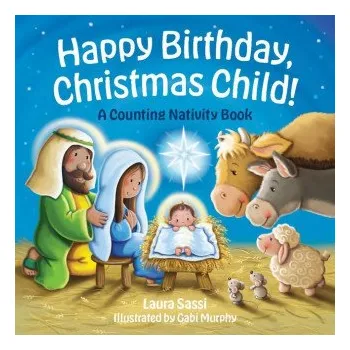 První čtění Happy Birthday, Christmas Child!: A Counting Nativity Book (Gabi Murphy)(Leporelo)
