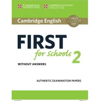 Učebnice Cambridge English First for Schools 2 Student's Book without answers (Cambridge English Language Assessment)(Brožovaná)