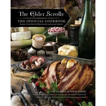 Elder Scrolls: The Official Cookbook (Chelsea Monroe Cassel)(Pevná)