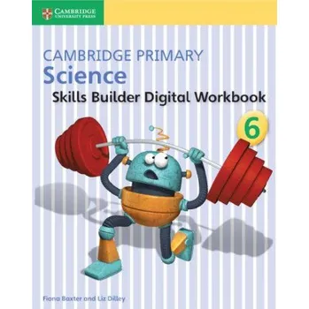 Cizojazyčná kniha Cambridge Primary Science Skills Builder 6 (Fiona Baxter,Liz Dilley)(Brožovaná)