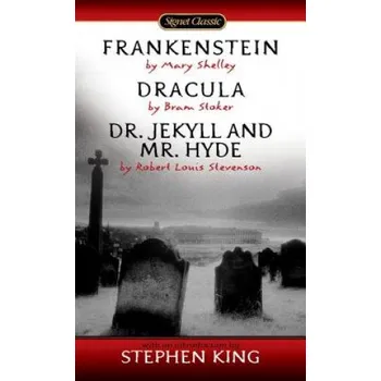 Frankenstein, Dracula, Dr. Jekyll And Mr. Hyde (Bram Stoker)(Brožovaná)