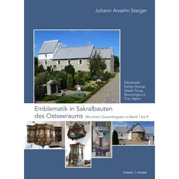 Umění Emblematik in Sakralbauten des Ostseeraums Band 8 - Steiger, Johann Anselm