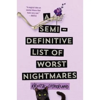 Cizojazyčná kniha Semi-Definitive List of Worst Nightmares (Krystal Sutherland)(Brožovaná)