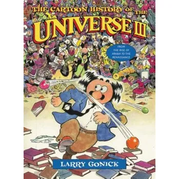 Cartoon History of the Universe III (Larry Gonick)(Brožovaná)