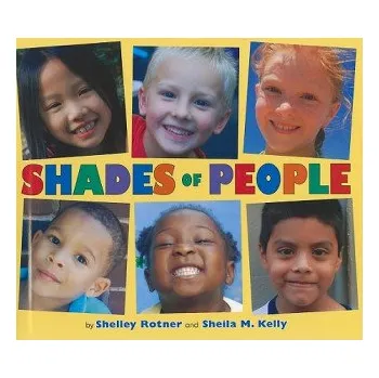 Cizojazyčná kniha Shades of People (Shelley Rotner,Sheila M. Kelly)(Pevná)