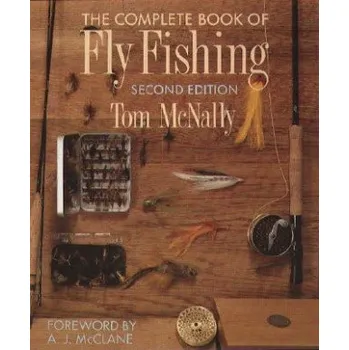Učebnice Complete Book of Fly Fishing (Tom Mcnally)(Brožovaná)